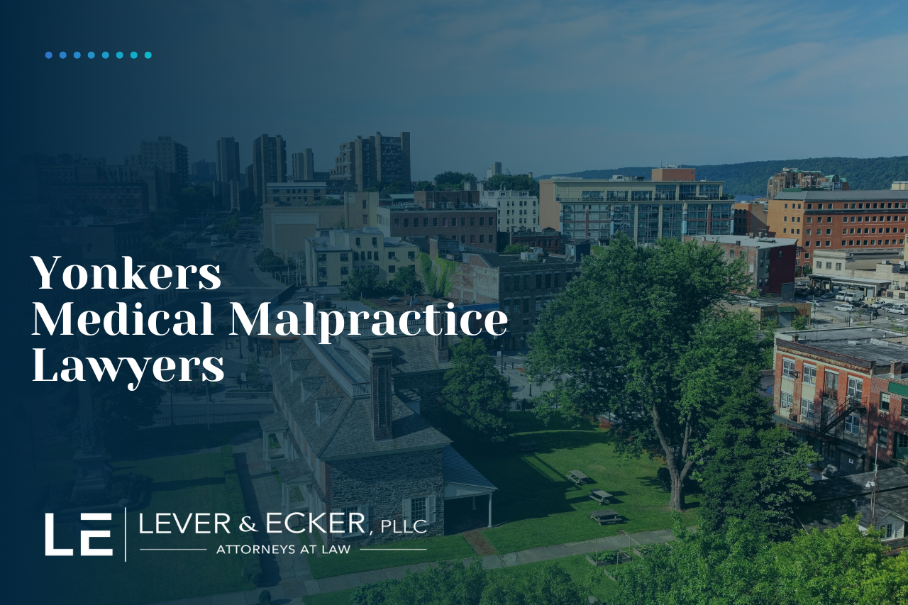 Yonkers Medical Malpractice Lawyer