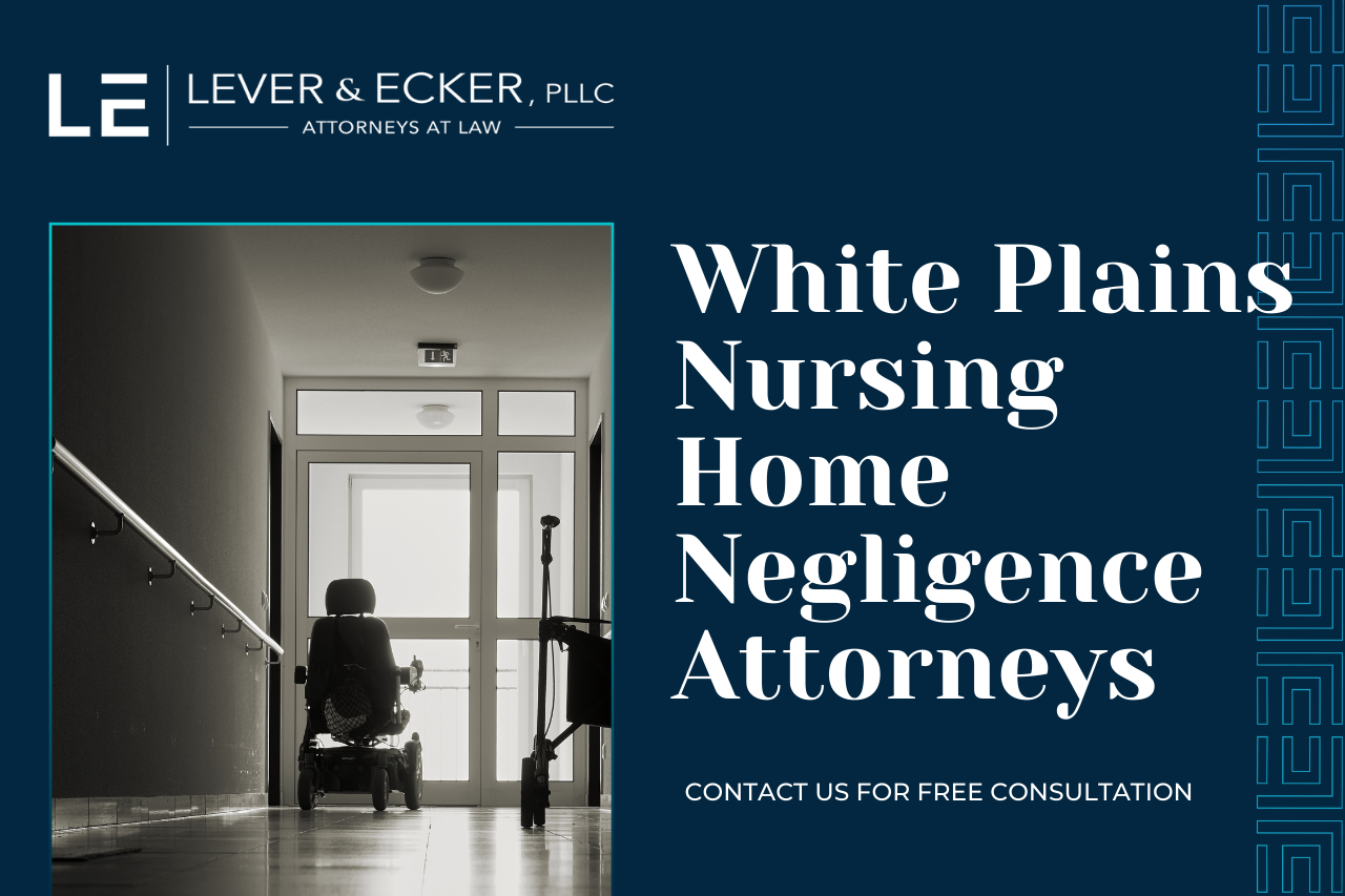 White Plains Nursing Home Negligence Lawyer