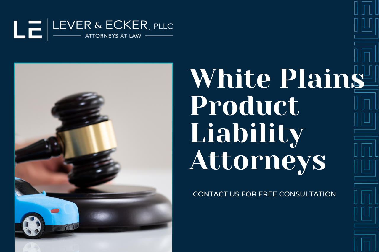 White Plains Product Liability Lawyer