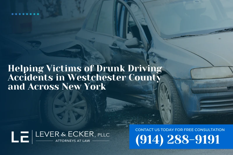 a crash caused by a drunk driver in Westchester County