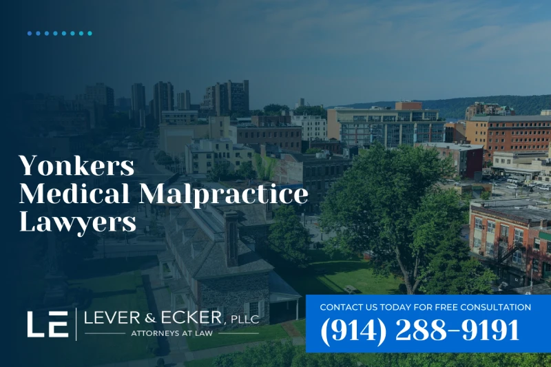 Yonkers Medical Malpractice Lawyer